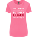 I Don't Mean to but I'm a Coach Rugby Footy Womens Wider Cut T-Shirt Azalea