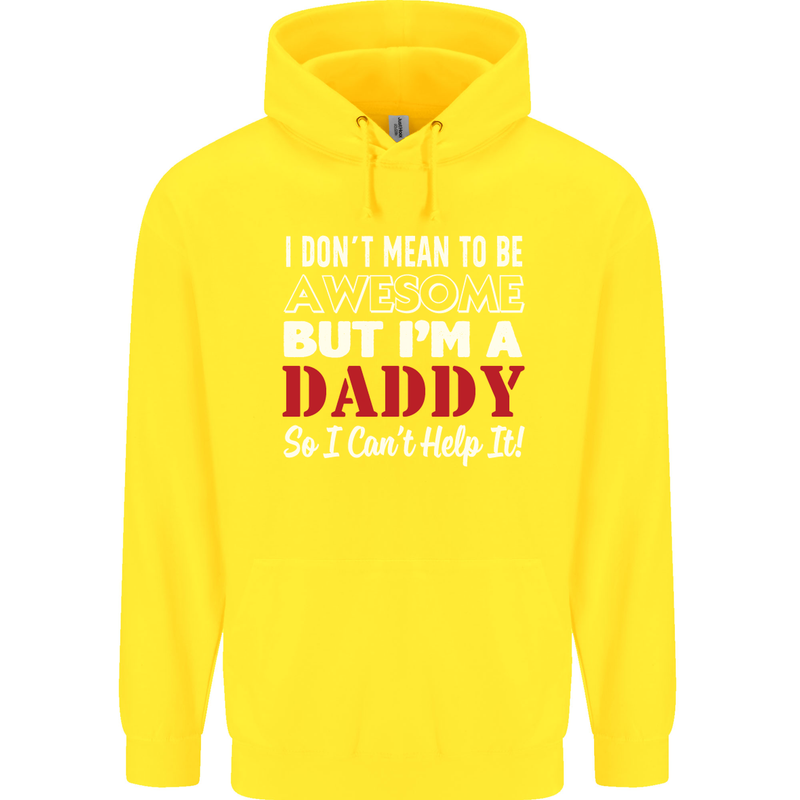 I Don't Mean to but I'm a Daddy Fathers Day Mens 80% Cotton Hoodie Yellow