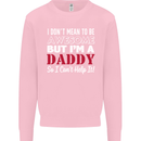 I Don't Mean to but I'm a Daddy Fathers Day Mens Sweatshirt Jumper Light Pink