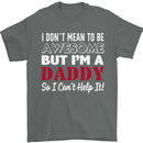 I Don't Mean to but I'm a Daddy Fathers Day Mens T-Shirt Cotton Gildan Charcoal