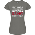 I Don't Mean to but I'm a Daddy Fathers Day Womens Petite Cut T-Shirt Charcoal