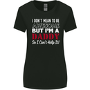 I Don't Mean to but I'm a Daddy Fathers Day Womens Wider Cut T-Shirt Black