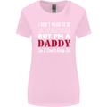 I Don't Mean to but I'm a Daddy Fathers Day Womens Wider Cut T-Shirt Light Pink