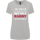 I Don't Mean to but I'm a Daddy Fathers Day Womens Wider Cut T-Shirt Sports Grey