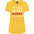 I Don't Mean to but I'm a Daddy Fathers Day Womens Wider Cut T-Shirt Yellow