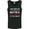 I Don't Mean to but I'm a Teacher Teaching Mens Vest Tank Top Black
