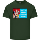 I Don't See Him Football Player Team Funny Mens Cotton T-Shirt Tee Top Forest Green