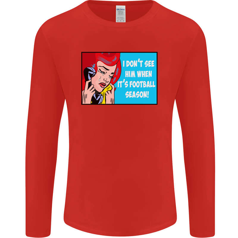 I Don't See Him Football Player Team Funny Mens Long Sleeve T-Shirt Red