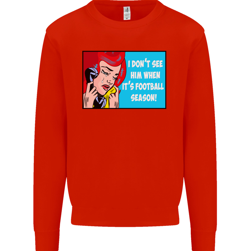 I Don't See Him Football Player Team Funny Mens Sweatshirt Jumper Bright Red