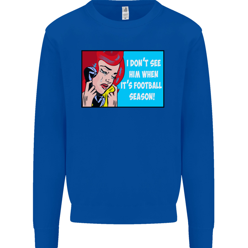 I Don't See Him Football Player Team Funny Mens Sweatshirt Jumper Royal Blue