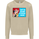 I Don't See Him Football Player Team Funny Mens Sweatshirt Jumper Sand