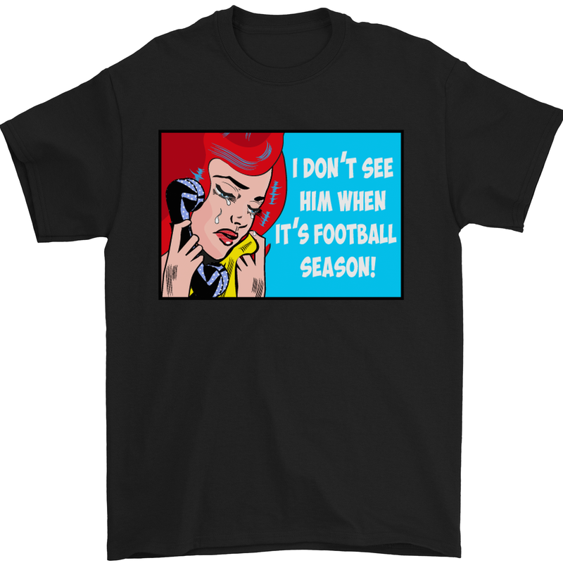 I Don't See Him Football Player Team Funny Mens T-Shirt Cotton Gildan Black