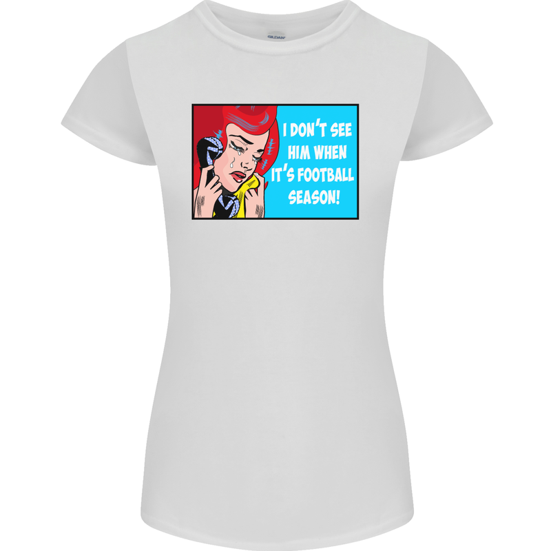 I Don't See Him Football Player Team Funny Womens Petite Cut T-Shirt White