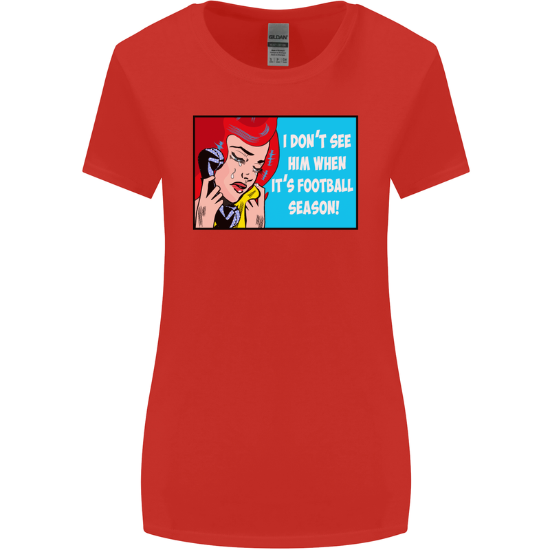 I Don't See Him Football Player Team Funny Womens Wider Cut T-Shirt Red