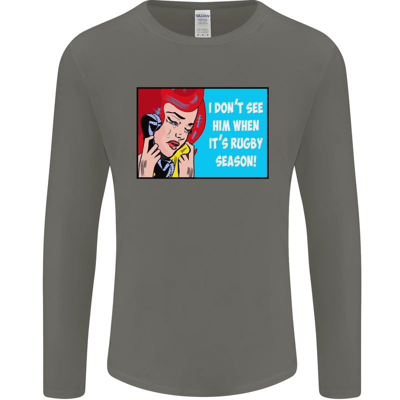 I Don't See Him Rugby Player Union Funny Mens Long Sleeve T-Shirt Charcoal