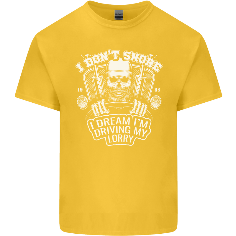 I Don't Snore Driving My Lorry Driver Kids T-Shirt Childrens Yellow