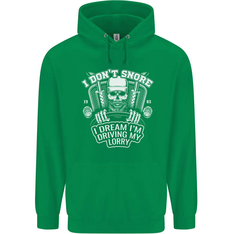 I Don't Snore Driving My Lorry Driver Mens 80% Cotton Hoodie Irish Green