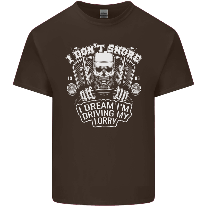 I Don't Snore Driving My Lorry Driver Mens Cotton T-Shirt Tee Top Dark Chocolate