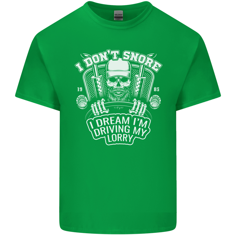 I Don't Snore Driving My Lorry Driver Mens Cotton T-Shirt Tee Top Irish Green