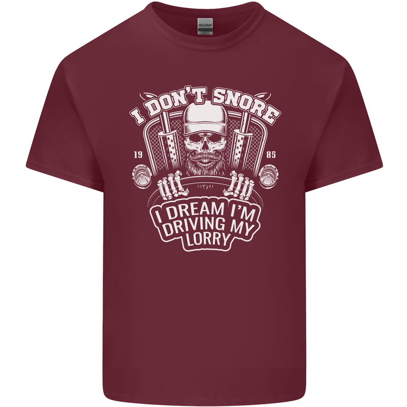 I Don't Snore Driving My Lorry Driver Mens Cotton T-Shirt Tee Top Maroon