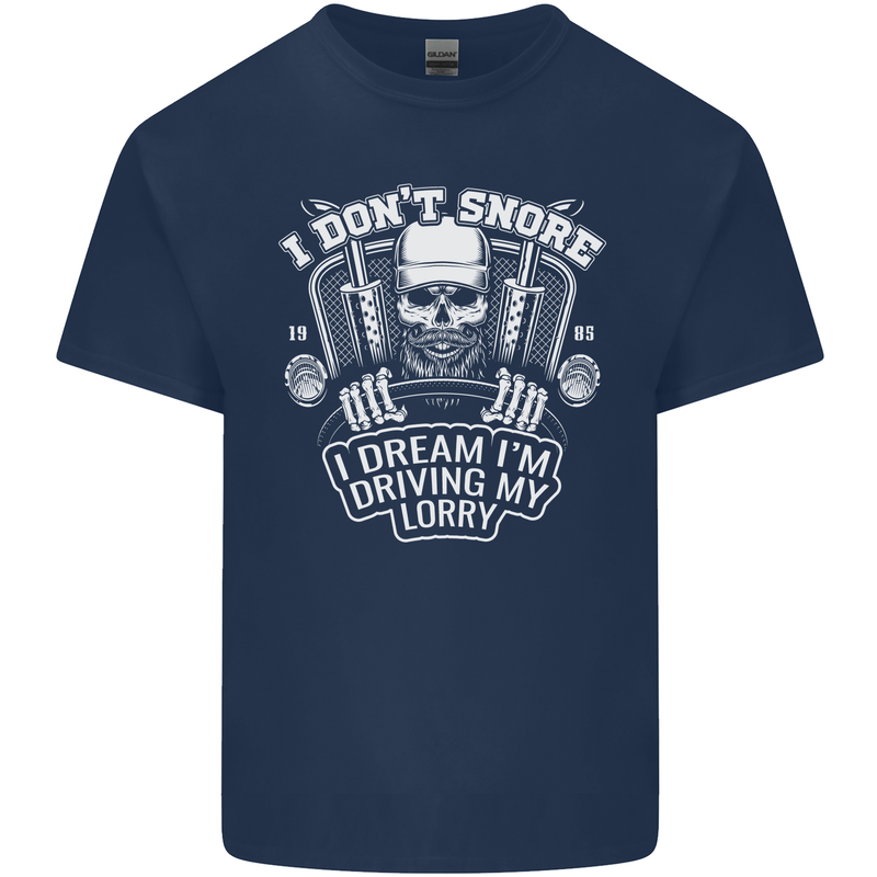 I Don't Snore Driving My Lorry Driver Mens Cotton T-Shirt Tee Top Navy Blue