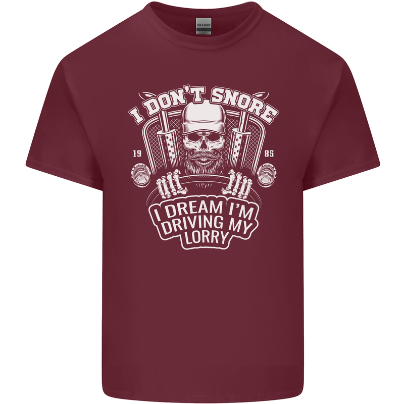 I Don't Snore I'm Driving My Lorry Driver Mens Cotton T-Shirt Tee Top Maroon