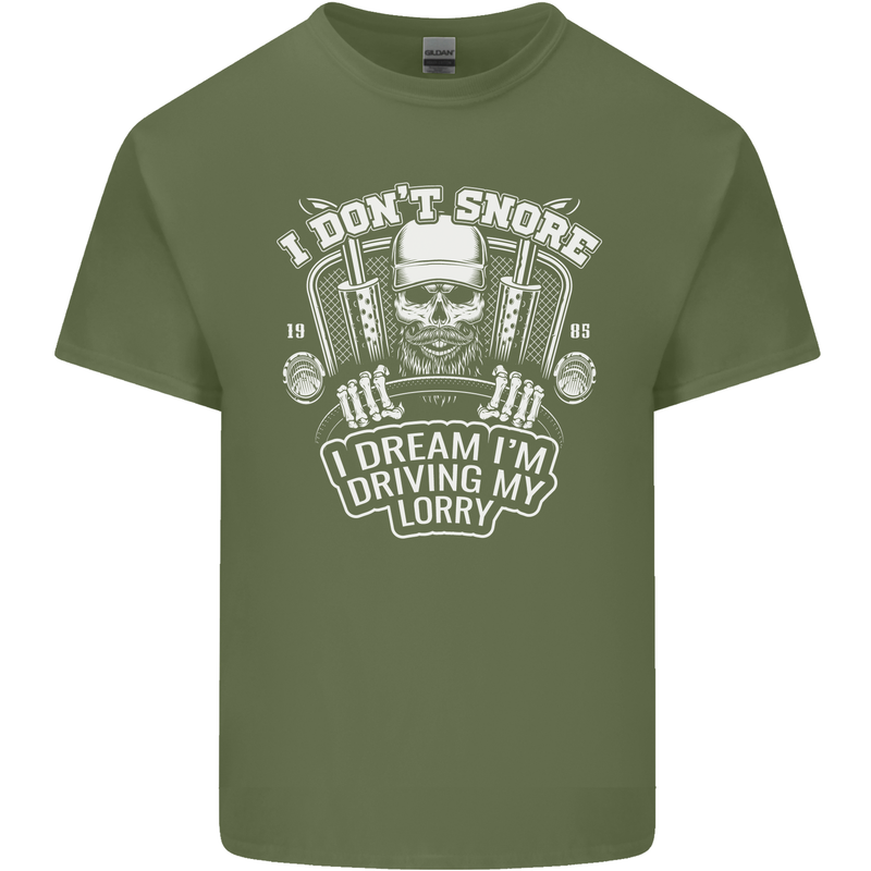 I Don't Snore I'm Driving My Lorry Driver Mens Cotton T-Shirt Tee Top Military Green