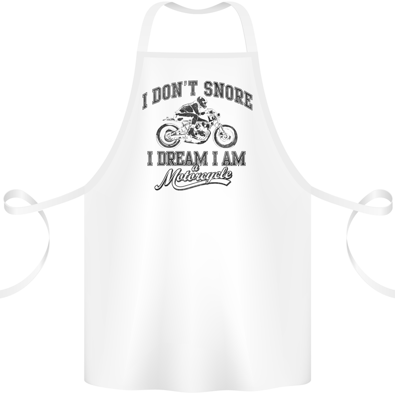 I Don't Snore Motorbike Biker Motorcycle Cotton Apron 100% Organic White