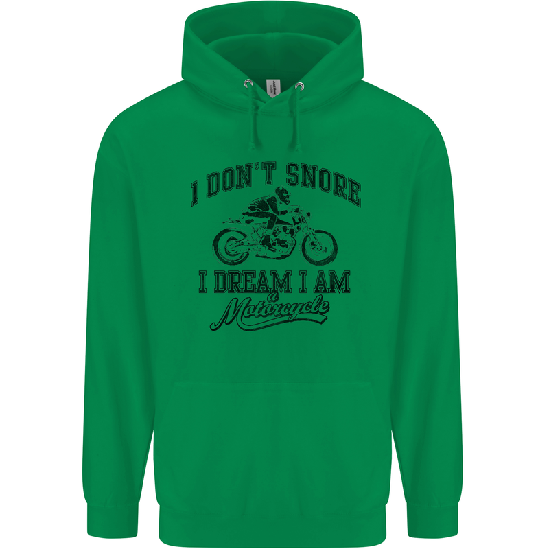 I Don't Snore Motorbike Biker Motorcycle Mens 80% Cotton Hoodie Irish Green