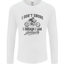 I Don't Snore Motorbike Biker Motorcycle Mens Long Sleeve T-Shirt White