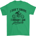 I Don't Snore Motorbike Biker Motorcycle Mens T-Shirt Cotton Gildan Irish Green