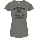 I Don't Snore Motorbike Biker Motorcycle Womens Petite Cut T-Shirt Charcoal