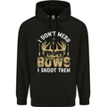 I Don't Wear Bows I Shoot Them Archery Childrens Kids Hoodie Black