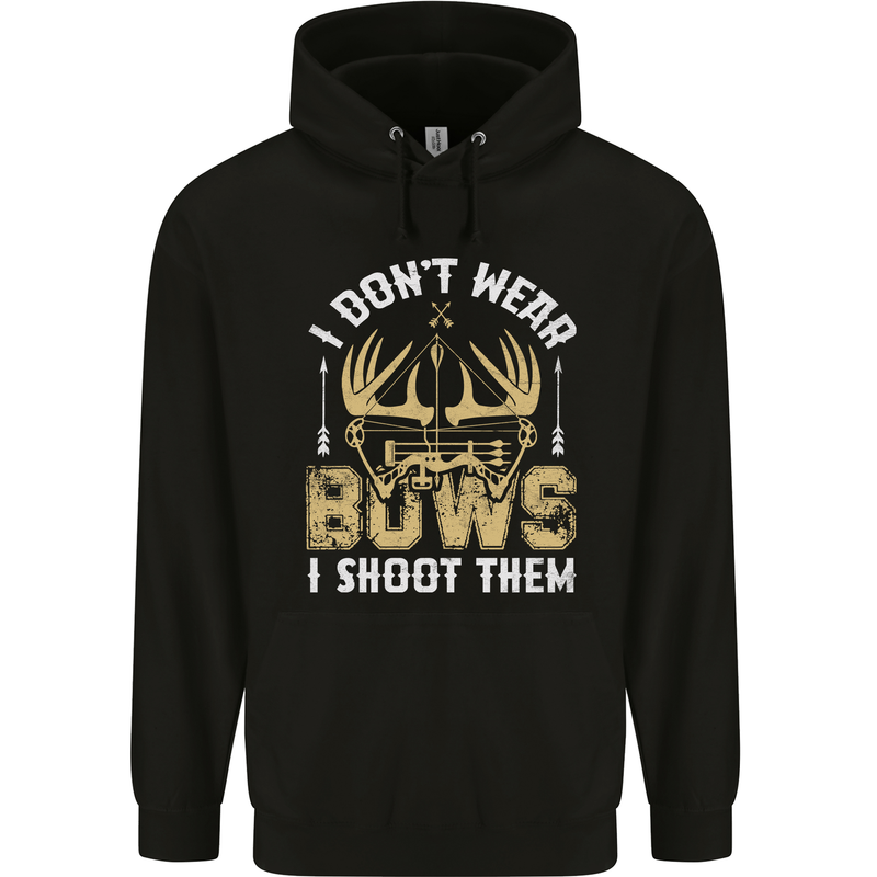 I Don't Wear Bows I Shoot Them Archery Childrens Kids Hoodie Black