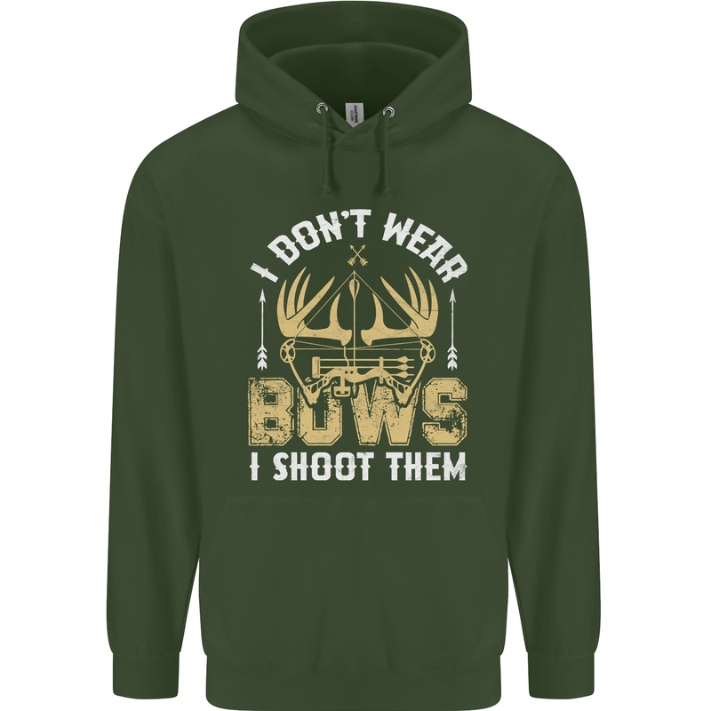 I Don't Wear Bows I Shoot Them Archery Childrens Kids Hoodie Forest Green