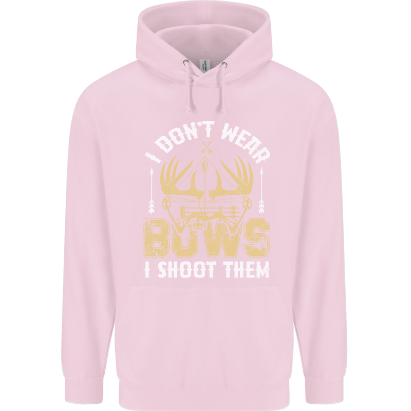 I Don't Wear Bows I Shoot Them Archery Childrens Kids Hoodie Light Pink