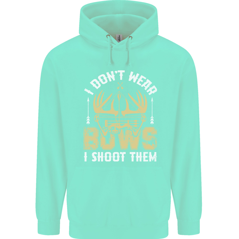 I Don't Wear Bows I Shoot Them Archery Childrens Kids Hoodie Peppermint