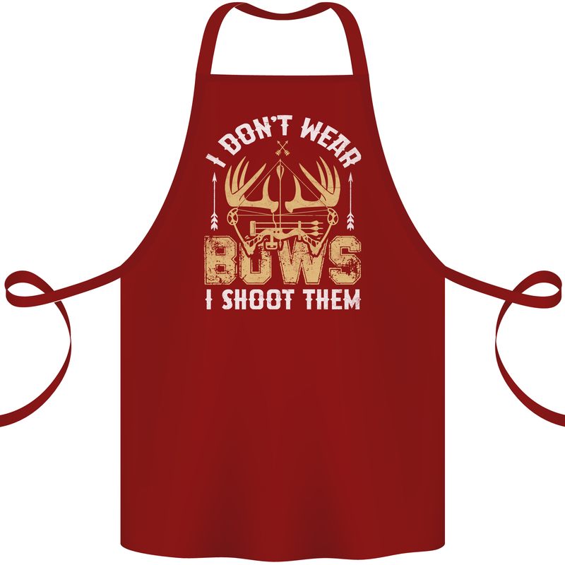 I Don't Wear Bows I Shoot Them Archery Cotton Apron 100% Organic Maroon