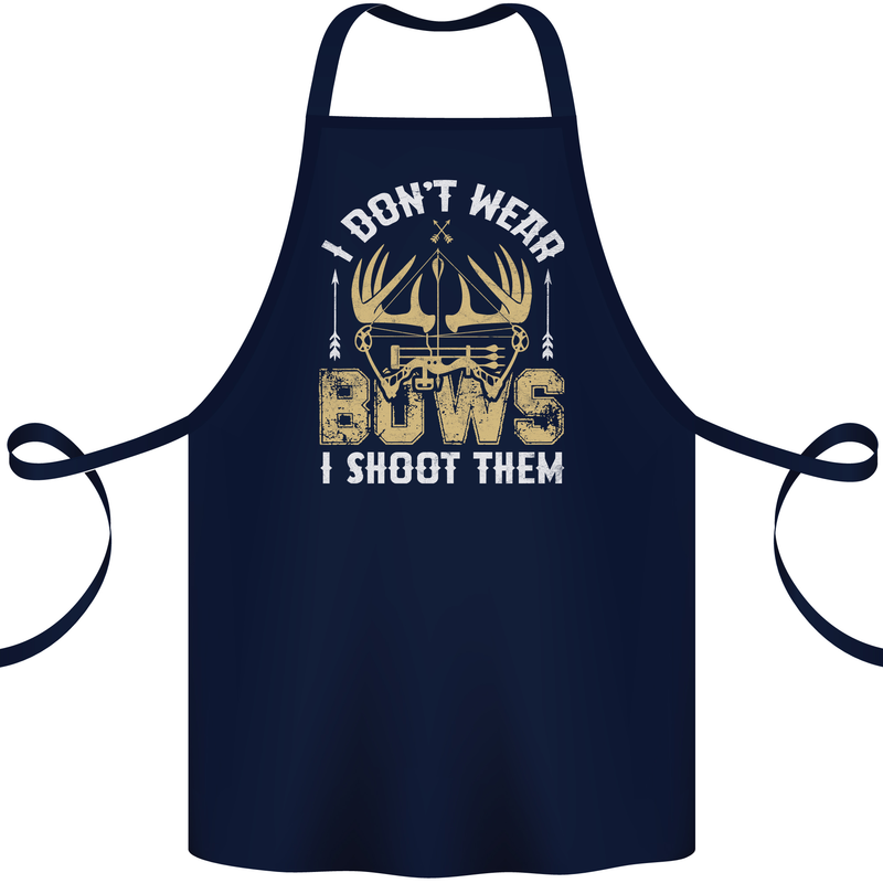 I Don't Wear Bows I Shoot Them Archery Cotton Apron 100% Organic Navy Blue