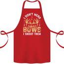I Don't Wear Bows I Shoot Them Archery Cotton Apron 100% Organic Red