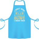 I Don't Wear Bows I Shoot Them Archery Cotton Apron 100% Organic Turquoise