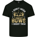 I Don't Wear Bows I Shoot Them Archery Mens Cotton T-Shirt Tee Top Black