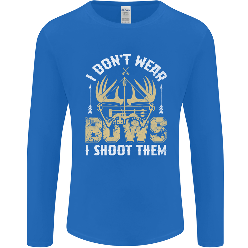 I Don't Wear Bows I Shoot Them Archery Mens Long Sleeve T-Shirt Royal Blue