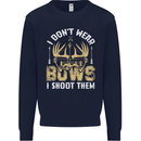 I Don't Wear Bows I Shoot Them Archery Mens Sweatshirt Jumper Navy Blue