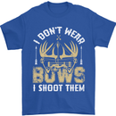 I Don't Wear Bows I Shoot Them Archery Mens T-Shirt Cotton Gildan Royal Blue