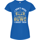 I Don't Wear Bows I Shoot Them Archery Womens Petite Cut T-Shirt Royal Blue
