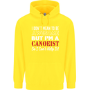I Dont Mean to Be but I' Canoeist Canoeing Childrens Kids Hoodie Yellow