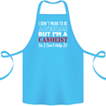 I Dont Mean to Be but I' Canoeist Canoeing Cotton Apron 100% Organic Turquoise