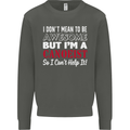 I Dont Mean to Be but I' Canoeist Canoeing Kids Sweatshirt Jumper Storm Grey