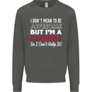 I Dont Mean to Be but I' Canoeist Canoeing Kids Sweatshirt Jumper Storm Grey